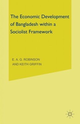 The Economic Development of Bangladesh within a Socialist Framework 1