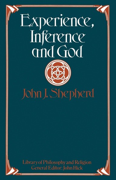 bokomslag Experience, Inference and God