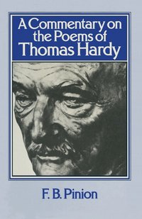 bokomslag A Commentary on the Poems of Thomas Hardy