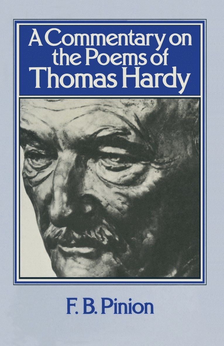 F. B. Pinion - Commentary on the Poems of Thomas Hardy, Häftad
