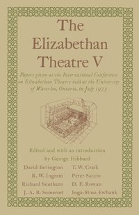 bokomslag The Elizabethan Theatre V