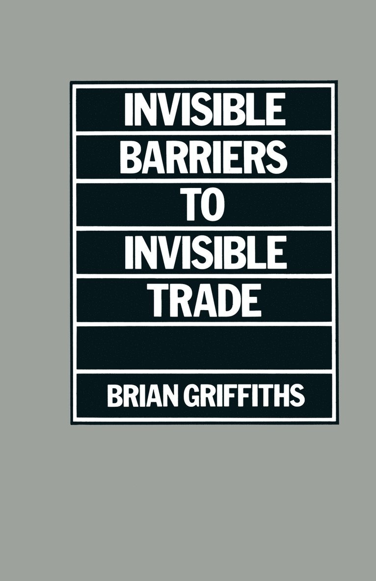 Invisible Barriers to Invisible Trade 1