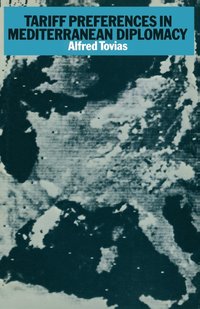 bokomslag Tariff Preferences in Mediterranean Diplomacy