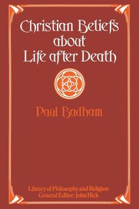 bokomslag Christian Beliefs about Life after Death