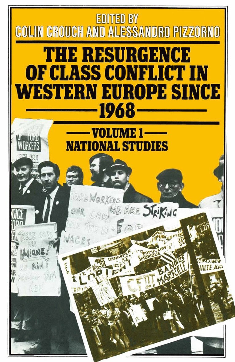 Colin Crouch, Alessandro Pizzorno - Resurgence of Class Conflict in Western Europe since 1968, Häftad