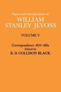 bokomslag Papers and Correspondence of William Stanley Jevons