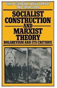 bokomslag Socialist Construction and Marxist Theory