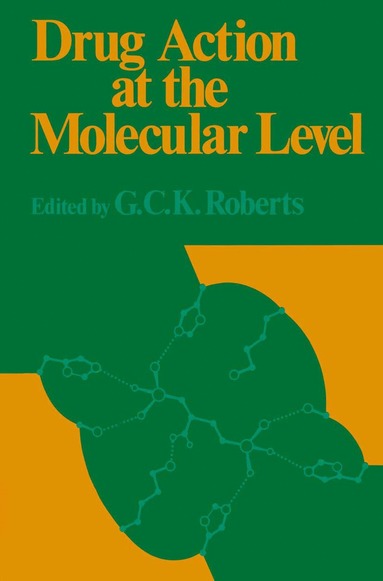 bokomslag Drug Action at the Molecular Level