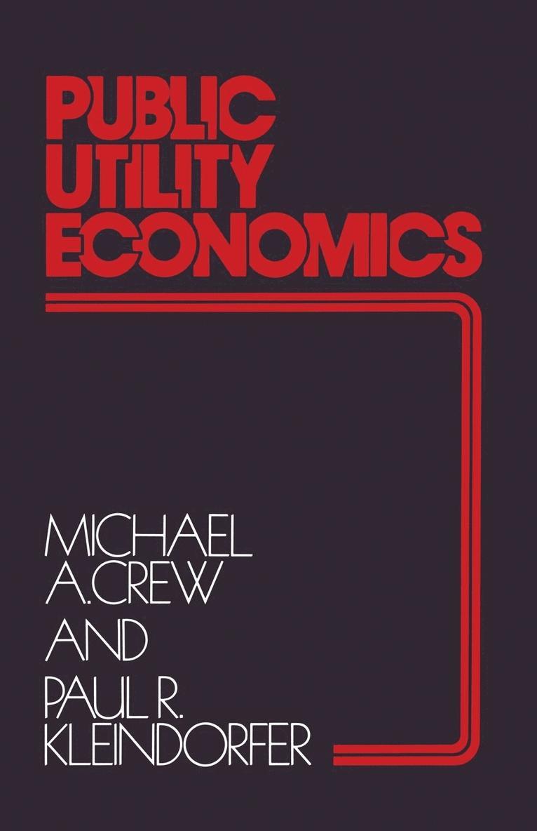 Michael A. Crew, Paul R. Kleindorfer - Public Utility Economics, Häftad