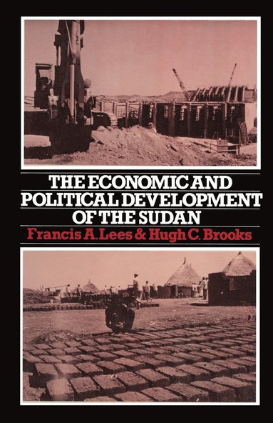 bokomslag The Economic and Political Development of the Sudan