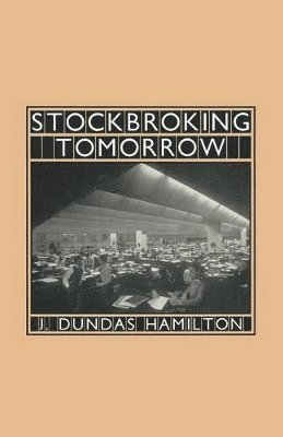 bokomslag Stockbroking Tomorrow