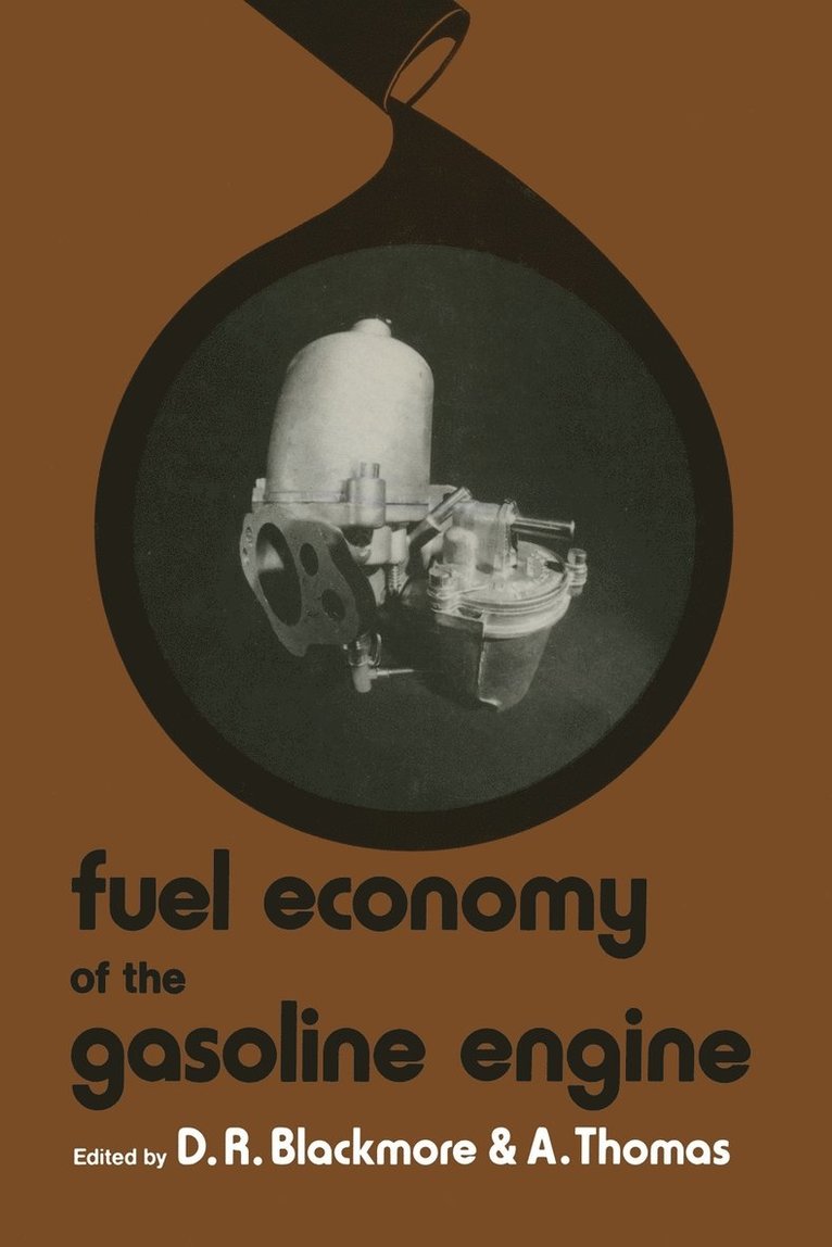 Fuel Economy of the Gasoline Engine 1