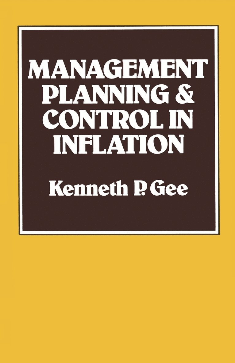 Management Planning and Control in Inflation 1