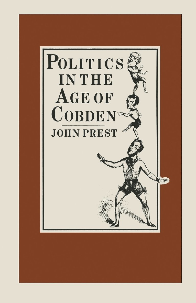 Politics in the Age of Cobden 1