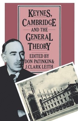 bokomslag Keynes, Cambridge and the General Theory