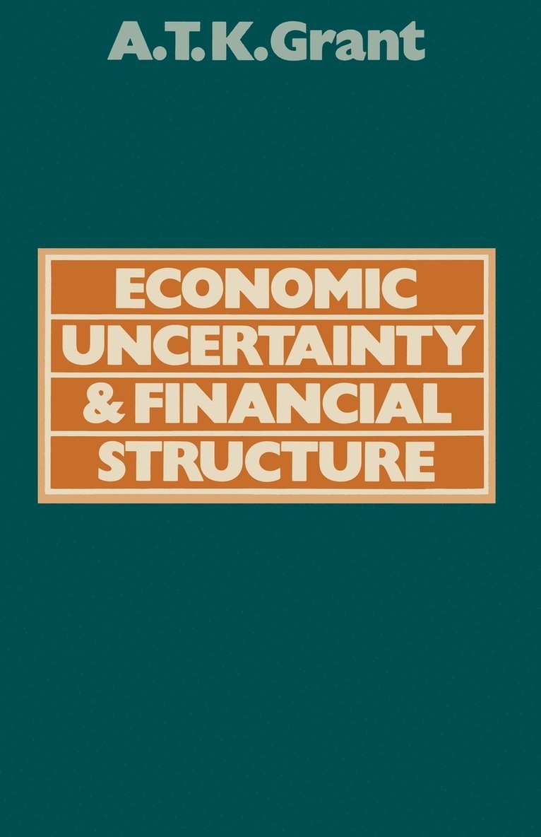 Economic Uncertainty and Financial Structure 1