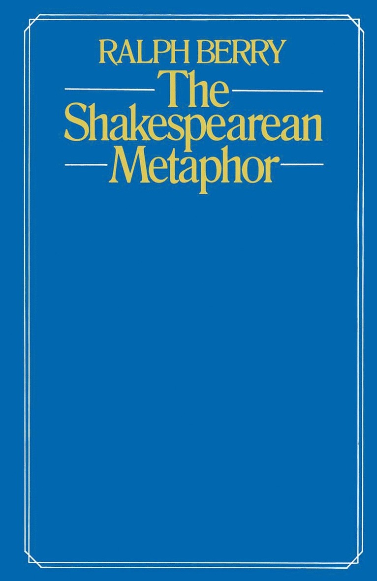 Ralph Berry - Shakespearean Metaphor, Häftad