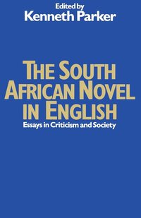 bokomslag The South African Novel in English