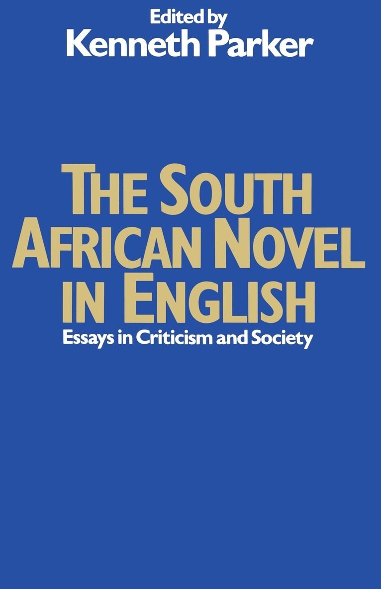 The South African Novel in English 1