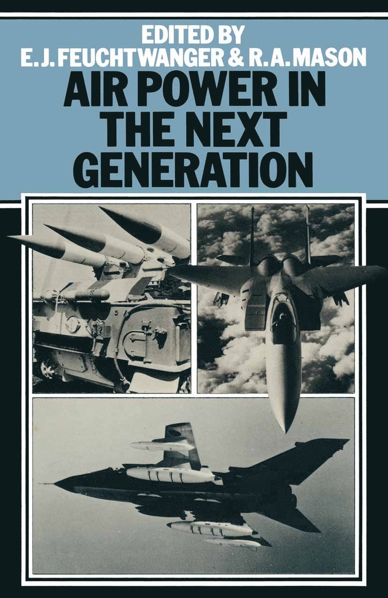 Edgar Feuchtwanger, A. Mason - Air Power in the Next Generation, Häftad