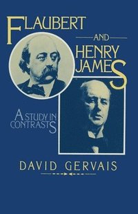 bokomslag Flaubert and Henry James