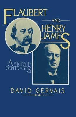 bokomslag Flaubert and Henry James