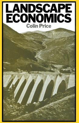 Colin Price - Landscape Economics, Häftad
