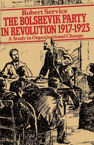 bokomslag The Bolshevik Party in Revolution