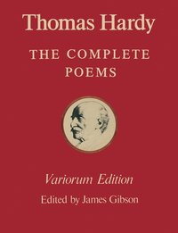 bokomslag The Variorum Edition of the Complete Poems of Thomas Hardy