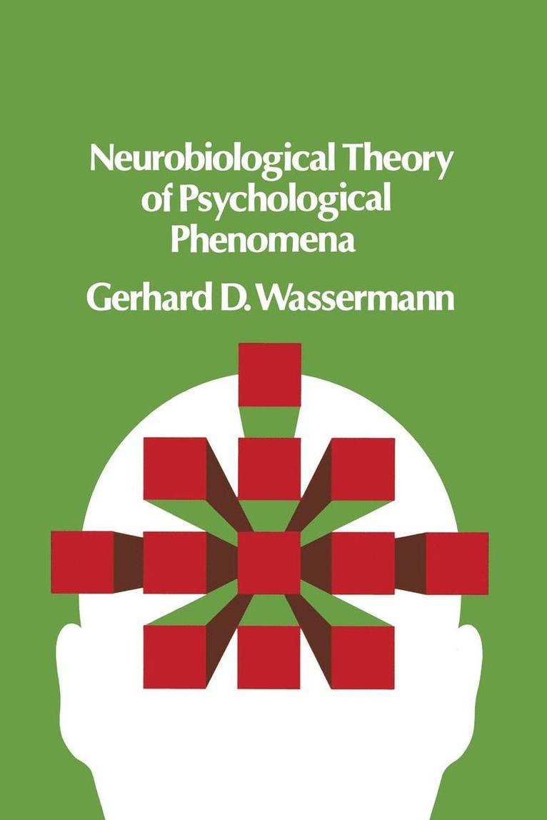 Gerhard D. Wassermann - Neurobiological Theory of Psychological Phenomena, Häftad