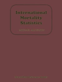 bokomslag International Mortality Statistics