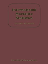 bokomslag International Mortality Statistics