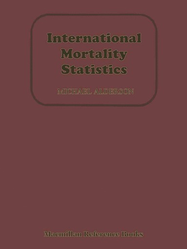 bokomslag International Mortality Statistics