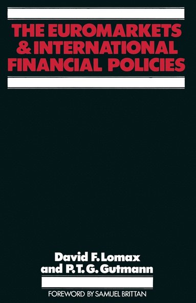 bokomslag Euromarkets and International Financial Policies