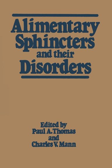 bokomslag Alimentary Sphincters and their Disorders