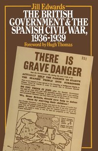 bokomslag The British Government and the Spanish Civil War, 19361939