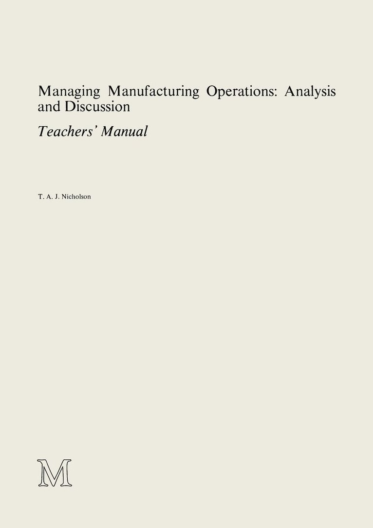 Managing Manufacturing Operations: Analysis and Discussion 1