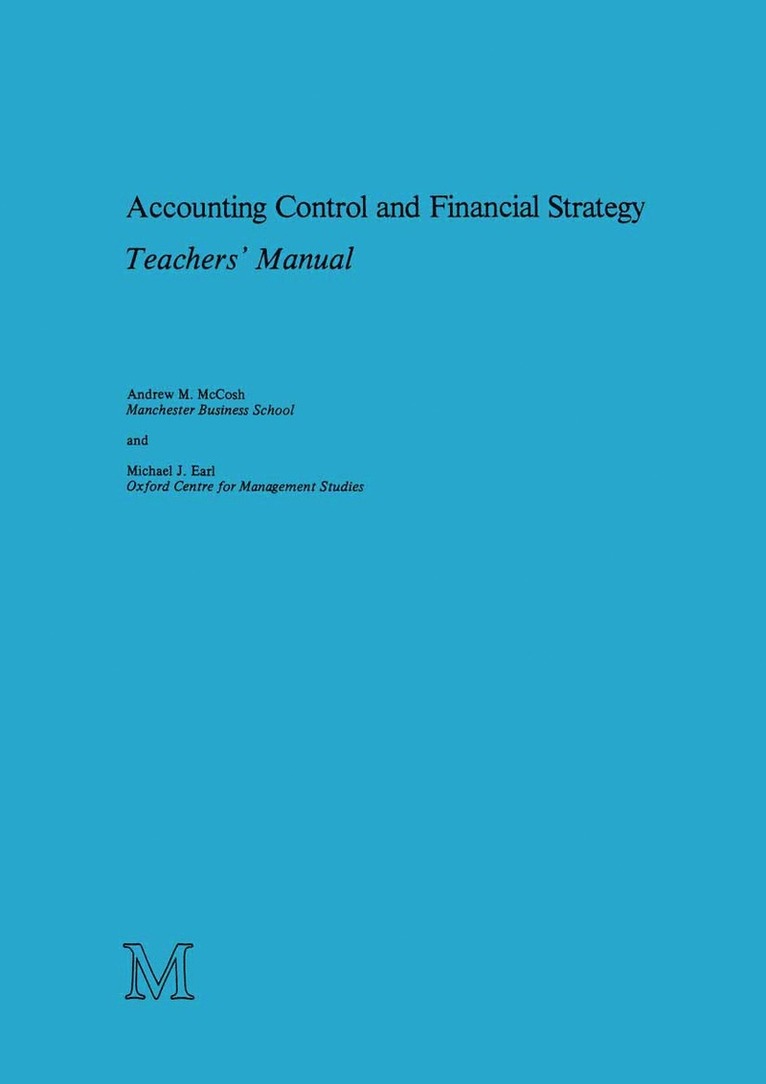 Andrew M. McCosh, Michael J. Earl, Andrew M McCosh, Michael J Earl - Accounting Control and Financial Strategy, Häftad
