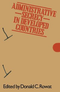 bokomslag Administrative Secrecy in Developed Countries