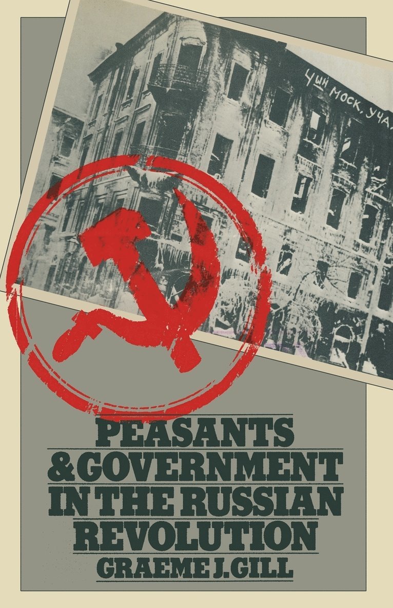 Peasants and Government in the Russian Revolution 1