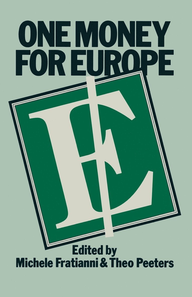 Michele Fratianni, T. Peeters - One Money for Europe, Häftad