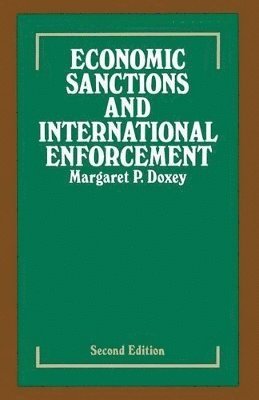 Economic Sanctions and International Enforcement 1