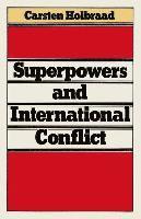 bokomslag Superpowers and International Conflict