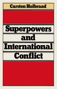 bokomslag Superpowers and International Conflict