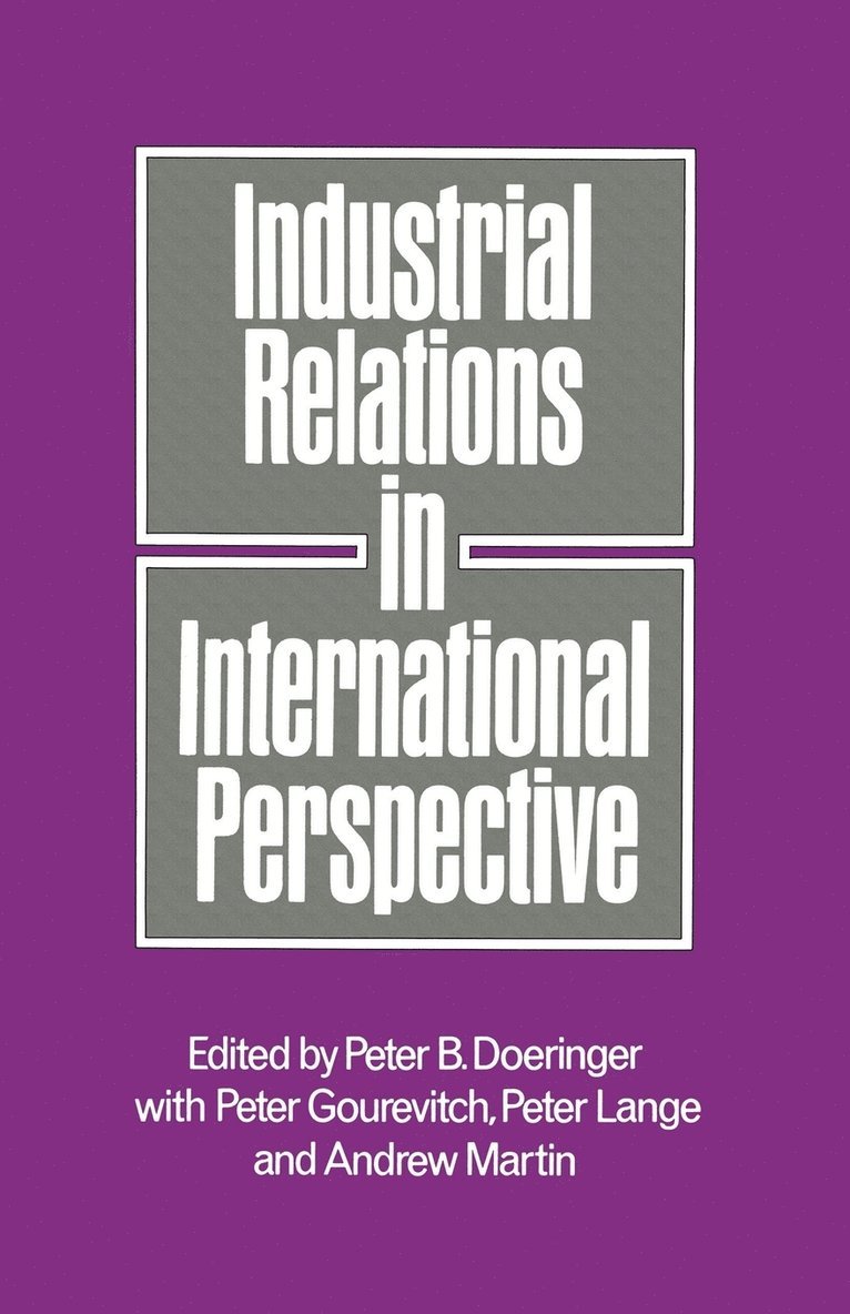 Industrial Relations in International Perspective 1