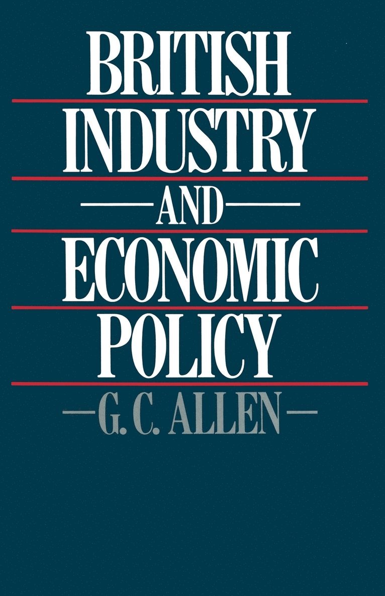 British Industry and Economic Policy 1