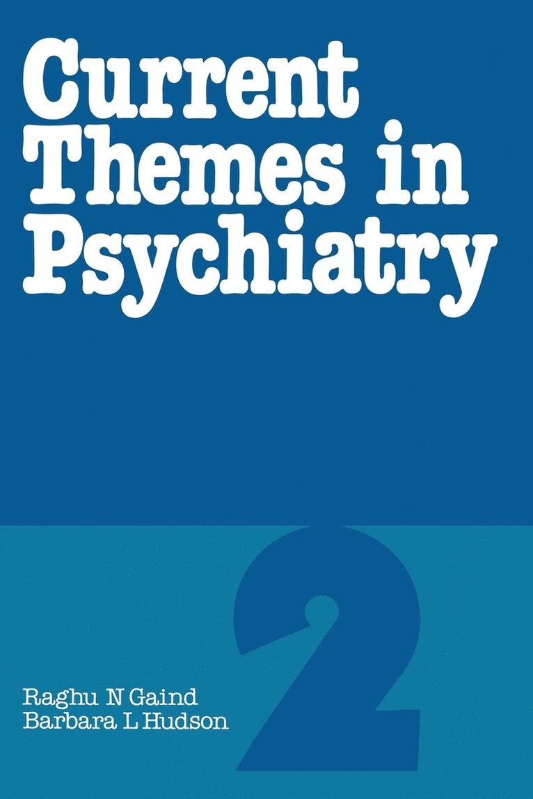 Current Themes in Psychiatry 2 1