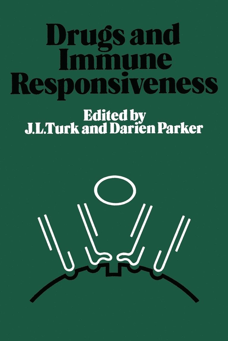 Drugs and Immune Responsiveness 1