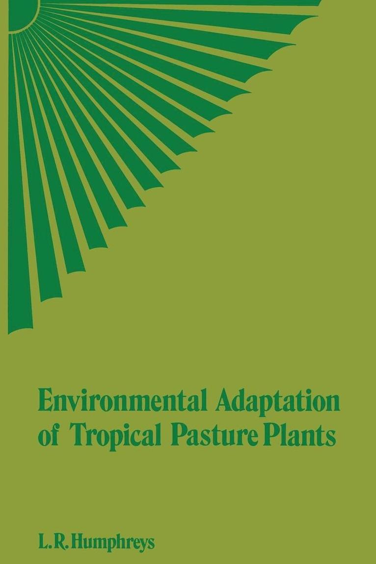 Environmental Adaptation of Tropical Pasture Plants
