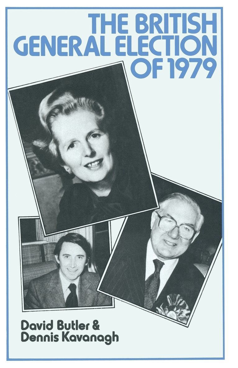 The British General Election of 1979 1